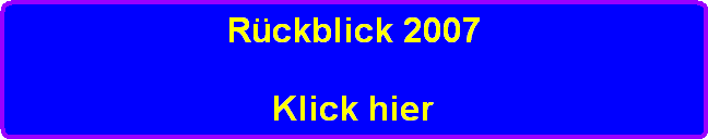 Rckblick 2007

Klick hier